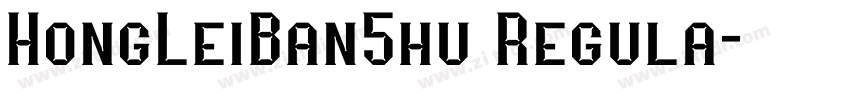 HongLeiBan5hu Regula字体转换